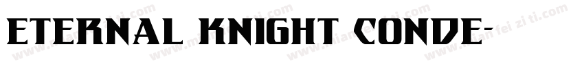 Eternal Knight Conde字体转换